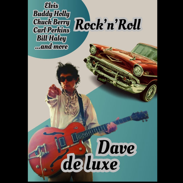 Dave De Luxe Wellington and New Zealand wide rock n roll band