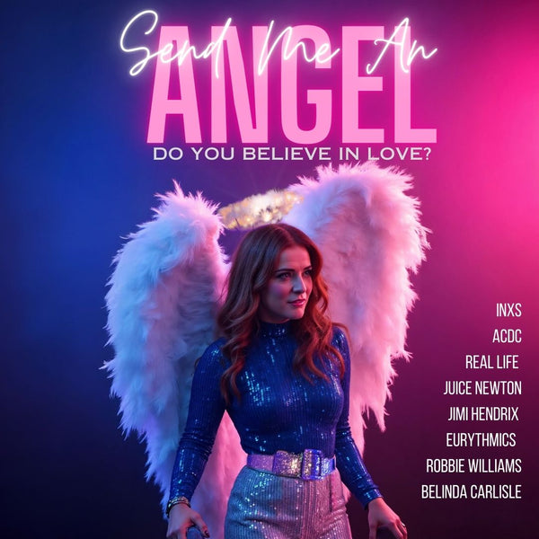 Send me an Angel - Angel themed Tribute Show - Queenstown