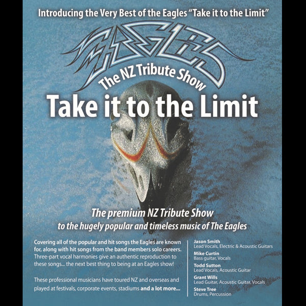 Take it to the Limit - Eagles Tribute Show - Auckland